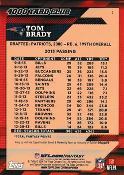 2014 Topps Chrome #1 Tom Brady 4,000 Yard Club GMA 10