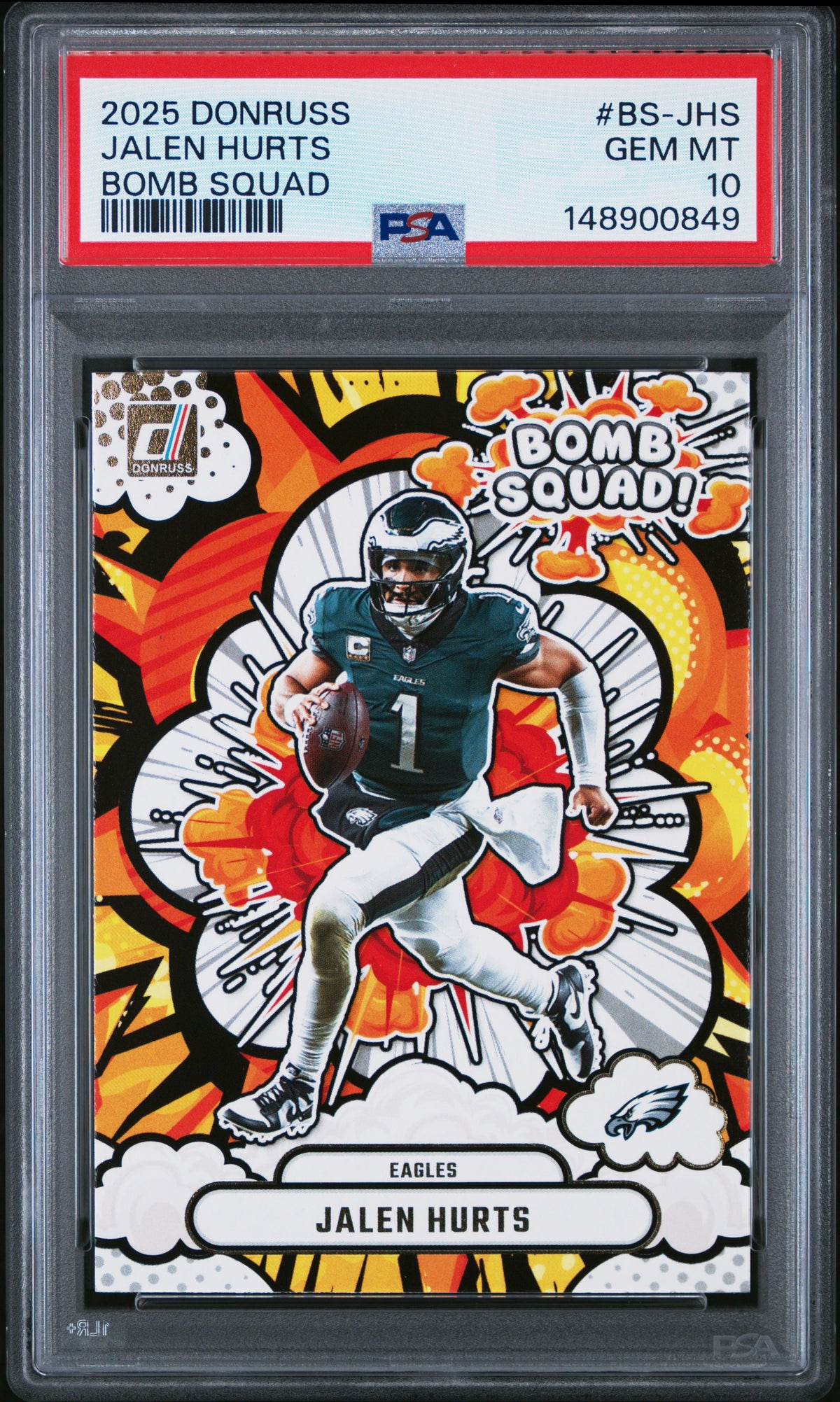 2025 Panini Donruss Bomb Squad #BS-JHS Jalen Hurts PSA 10