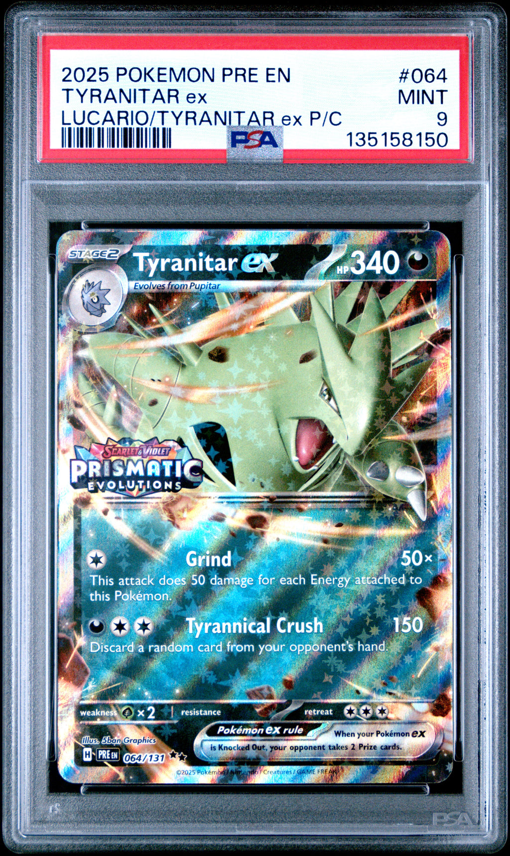 2025  Pre En-Prismatic Evolutions #064 Tyranitar Ex Lucario Ex P/C PSA 9