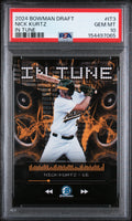 2024 Bowman Draft In Tune #IT3 Nick Kurtz PSA 10
