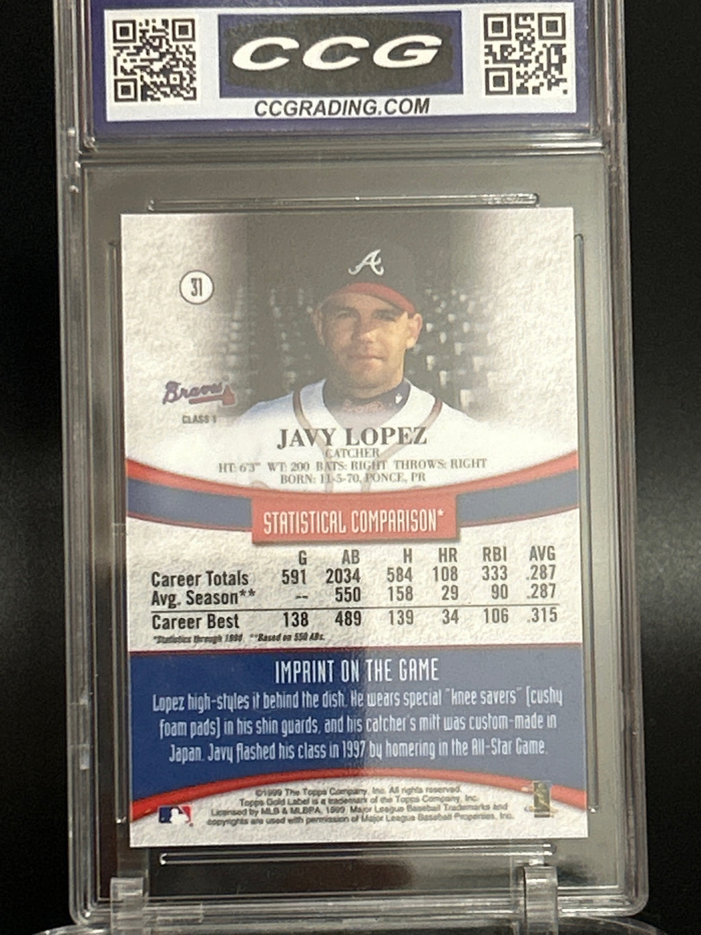 1999 Topps Gold Label #31 Javy Lopez BCCG 10