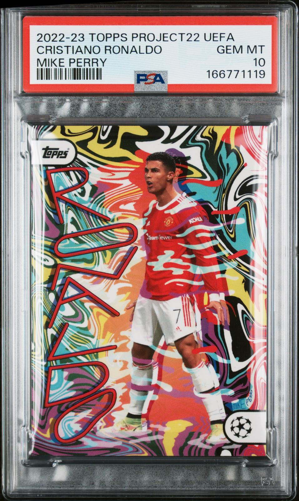 2022 Topps Project22 Uefa Cristiano Ronaldo Mike Perry PSA 10