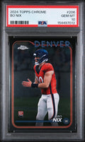 2024 Topps Chrome #206 Bo Nix PSA 10