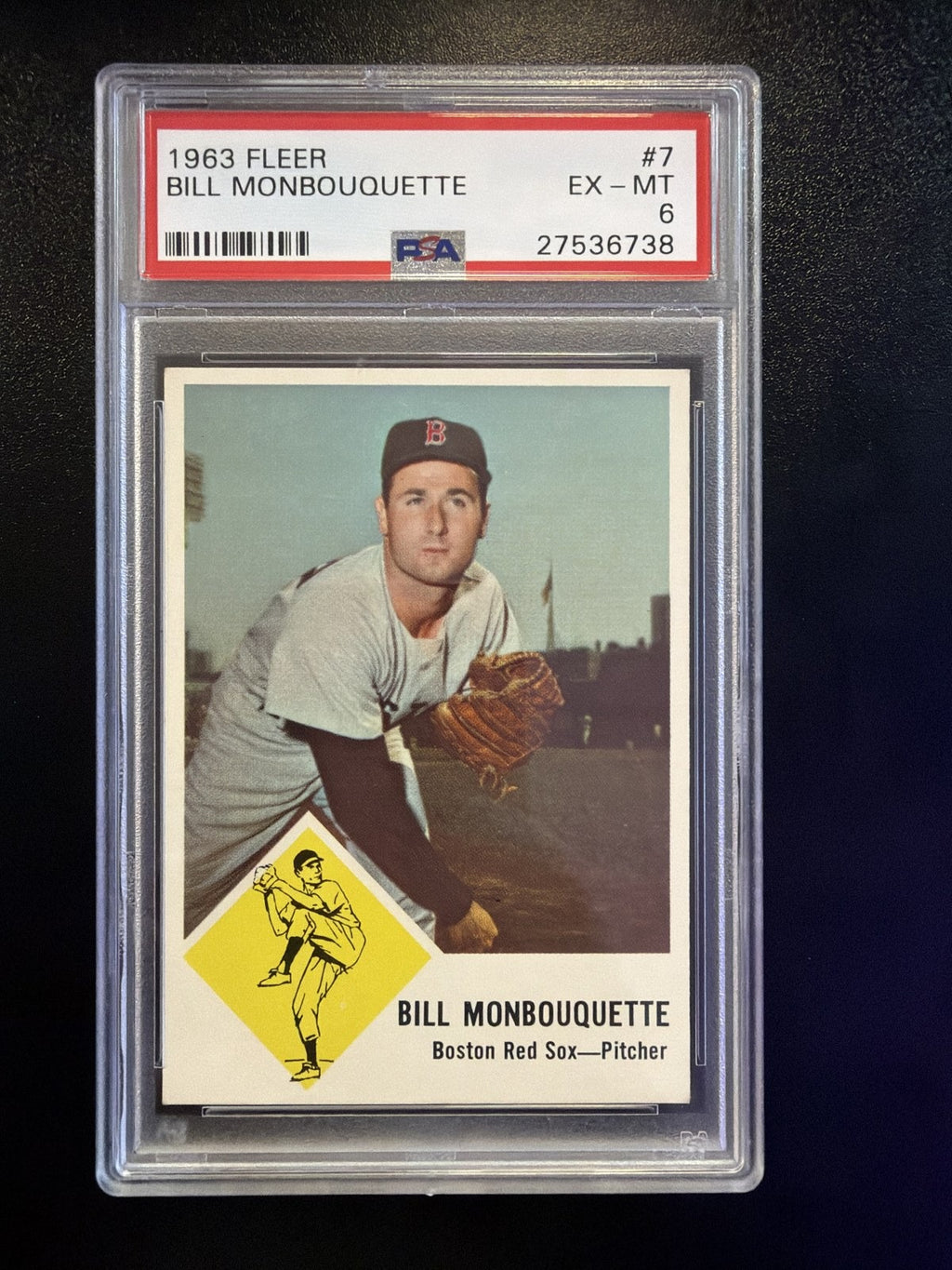 1963 Fleer #7 Bill Monbouquette PSA 6