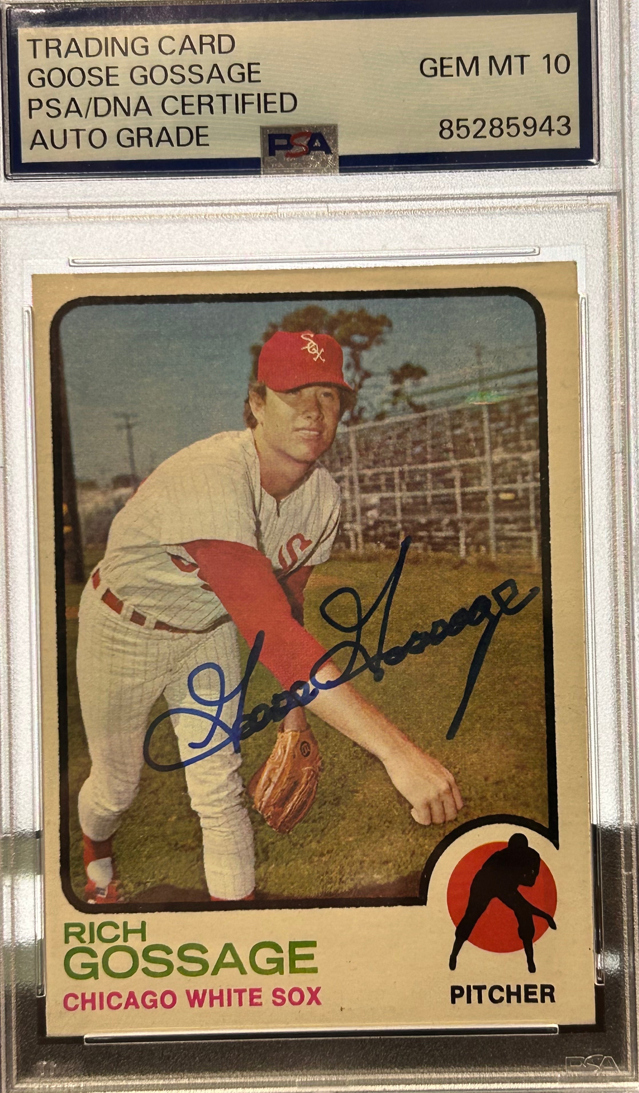 Goose Gossage 1973 PSA/DNA Certified Gem Mint 10