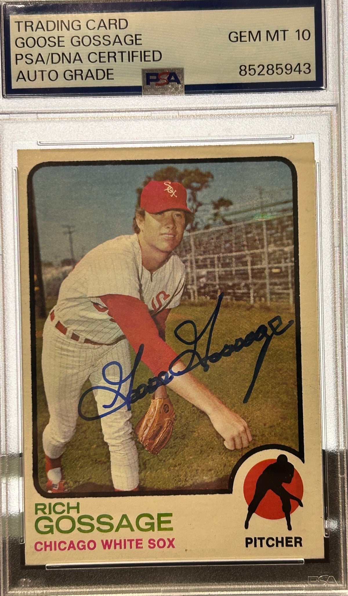 Goose Gossage 1973 PSA/DNA Certified Gem Mint 10