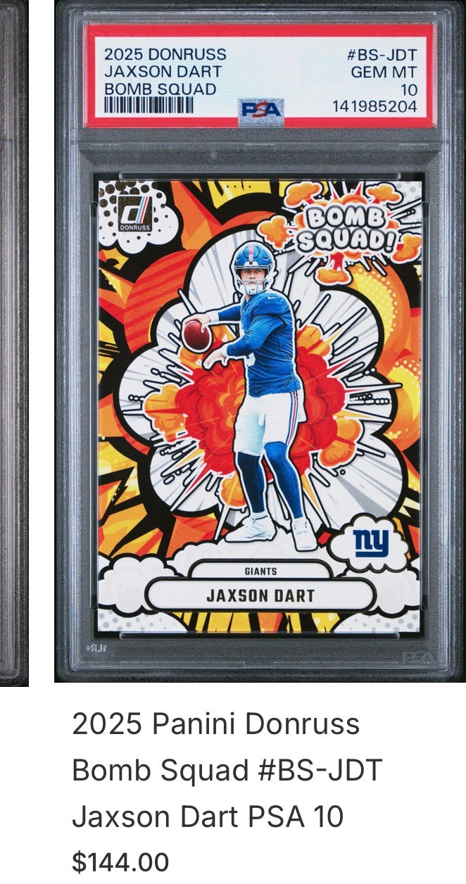 PSA cert 141985205 front — 2025 Panini Donruss Bomb Squad #BS-JDT Jaxson Dart PSA 10 (Steve photo)